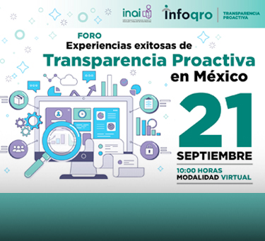 Foro virtual: Experiencias exitosas de Transparencia Proactiva en México